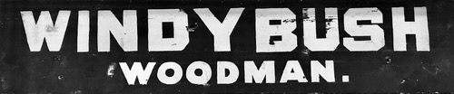 Windy Bush sign at the Woodman camp